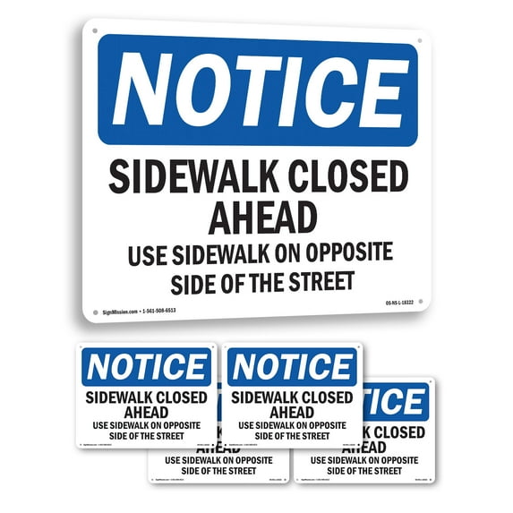 Sidewalk Closed Ahead Use Sidewalk On Opposite OSHA Notice Aluminum Sign 14 Inch x 10 Inch - 5 Pack