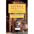 thumbnail image 1 of Sidewalk Oracles: Playing with Signs, Symbols, and Synchronicity in Everyday Life, (Paperback), 1 of 1