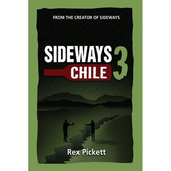 Pre-Owned Sideways 3 Chile (Paperback) 1622878450 9781622878451