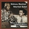 thumbnail image 1 of Sidney Bechet - When a Soprano Meets a Piano - Jazz - CD, 1 of 1