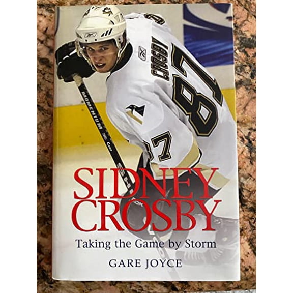 Pre-Owned Sidney Crosby: Taking the Game by Storm (Hardcover) by Joyce Gare