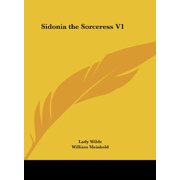 Sidonia the Sorceress V1 Hardcover 116138782X 9781161387827