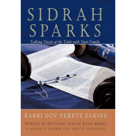 Sidrah Sparks: Talking Torah at the Table with Your Family, (Hardcover)