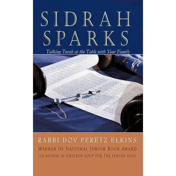 Sidrah Sparks: Talking Torah at the Table with Your Family, (Paperback)