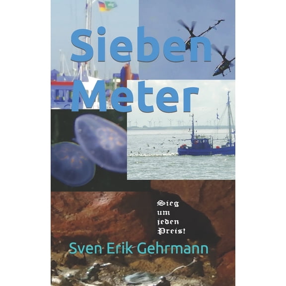 Sieben Meter