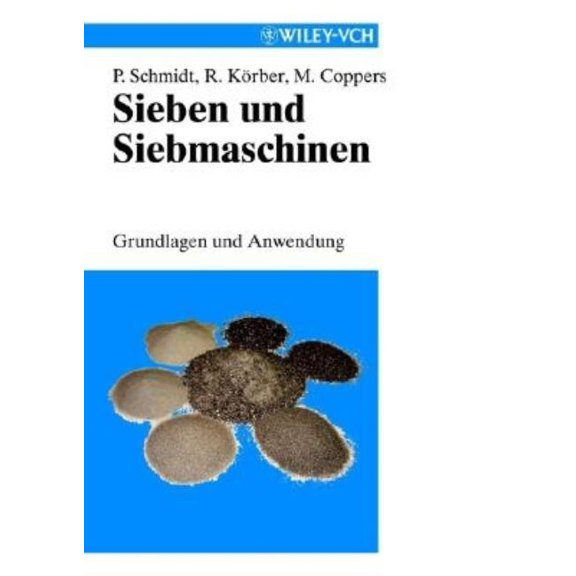 Sieben Und Siebmaschinen: Grundlagen Und Anwendung, (Hardcover)