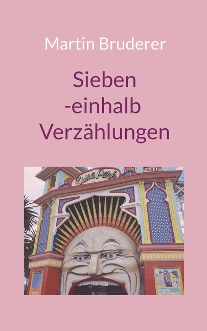 Siebeneinhalb VerzÃ¤hlungen, (Paperback)
