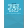thumbnail image 1 of Sieger von MÃ¼hlberg und Ahnherr Europas?: Kaiser Karl V. als Briefmarken- und MÃ¼nzmotiv. Wie eine politische Idee sich a, (Paperback), 1 of 1