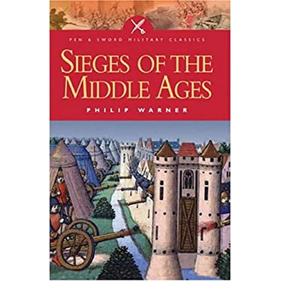 Pre-Owned Sieges of the Middle Ages (Paperback) 1844152154 9781844152155