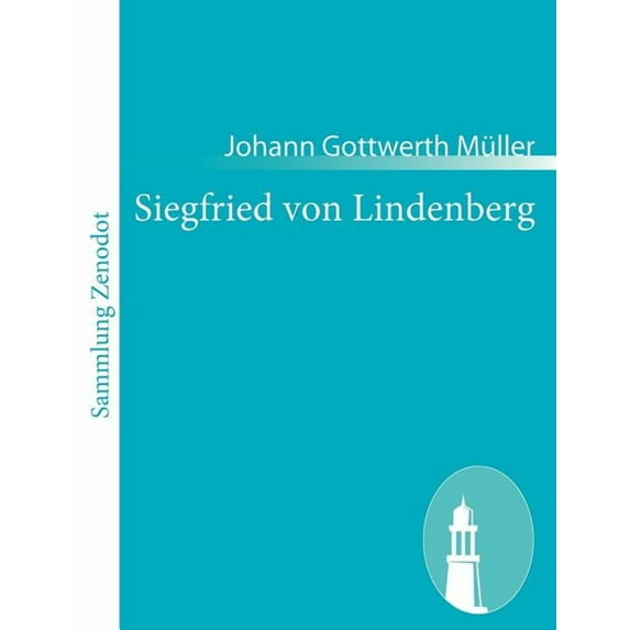 Siegfried Von Lindenberg : Eine Komische Geschichte