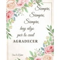 thumbnail image 1 of Siempre Hay Algo Por Lo Cual Agradecer Diario De La Gratitud: Cultiva una actitud de agradecimiento, (Paperback), 1 of 1