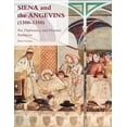 thumbnail image 1 of Studies in the Visual Cultures of the Mi Siena and the Angevins, 1300-1350: Art, Diplomacy, and Dynastic Ambition, (Hardcover), 1 of 1