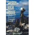 thumbnail image 1 of Pre-Owned Sierra High Route: Traversing Timberline Country, 2nd Edition (Paperback 9780898865066) by Steve Roper, 1 of 1