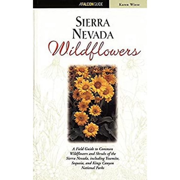 Pre-Owned Sierra Nevada Wildflowers: A Field Guide to Common