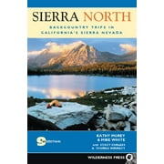 Sierra North : Backcountry Trips in California's Sierra Nevada (Edition 9) (Paperback)