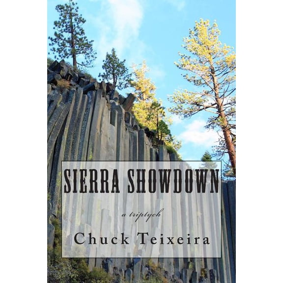 Sierra Showdown: A Triptych