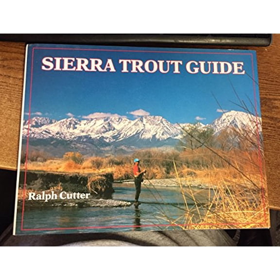 Pre-Owned Sierra Trout Guide (Hardcover) 1878175033 9781878175038