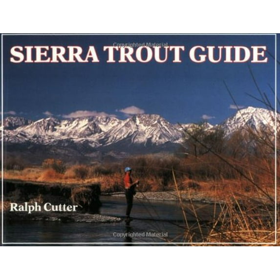 Pre-Owned Sierra Trout Guide (Paperback) 1878175025 9781878175021