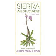 Sierra Wildflowers A Hikers Guide, Paperback
