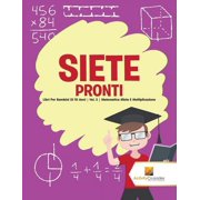 Siete Pronti Libri Per Bambini Di 10 Anni Vol. 3 Matematica Mista E Moltiplicazione, Paperback