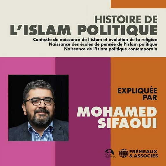 Sifaoui - Histoire de L'islam Politique - Music & Performance - CD