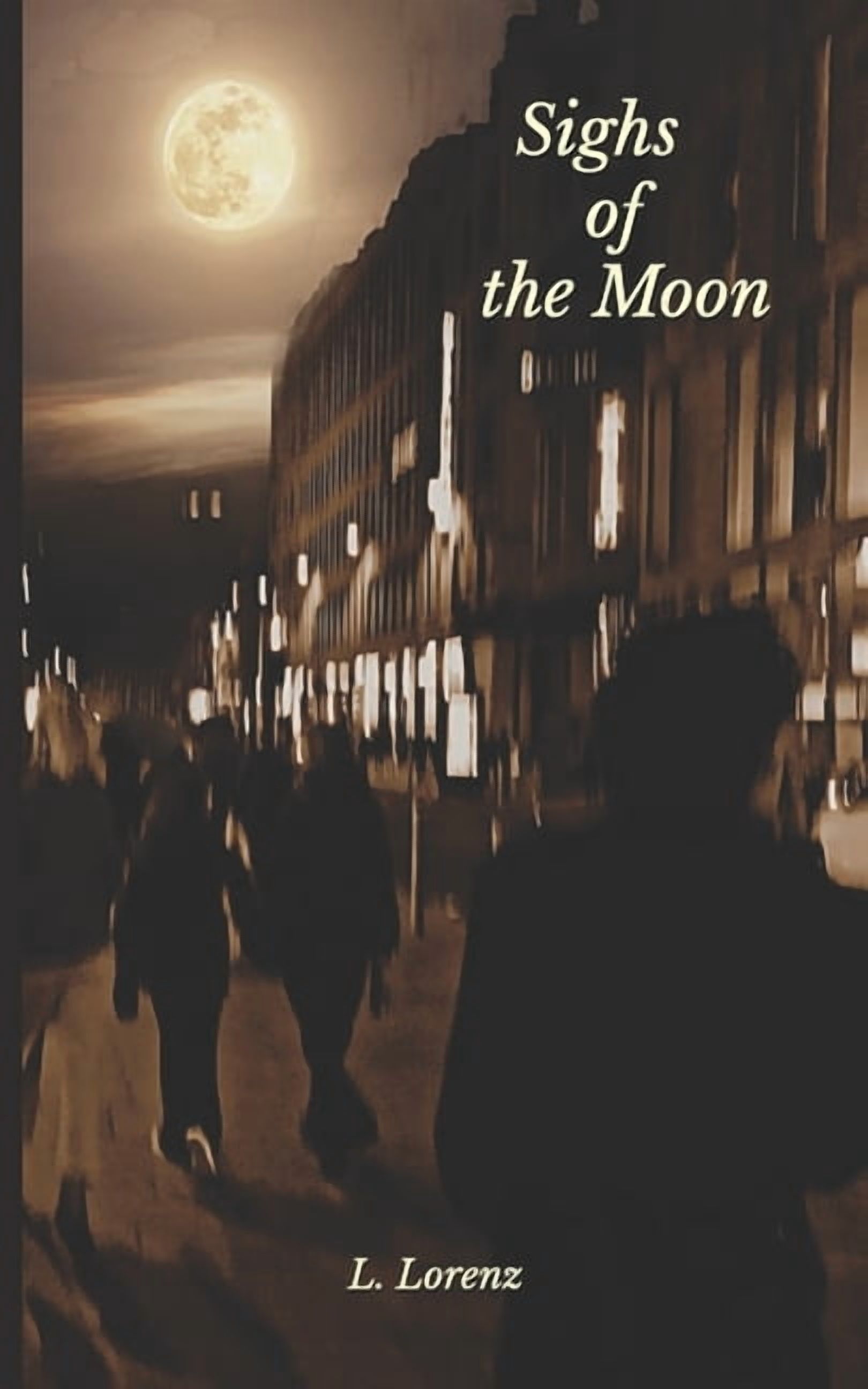 Sighs of the Moon, (Paperback)