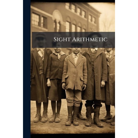 Sight Arithmetic (Paperback)