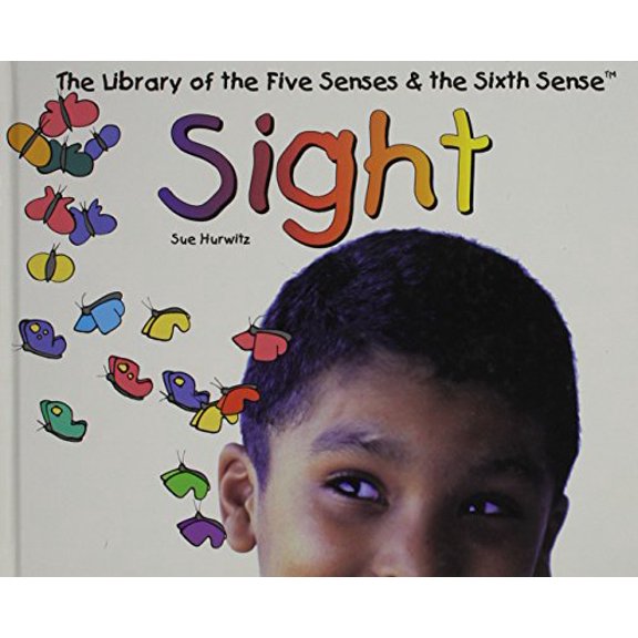 Pre-Owned Sight (Library of the Five Senses & the Sixth Sense) Paperback