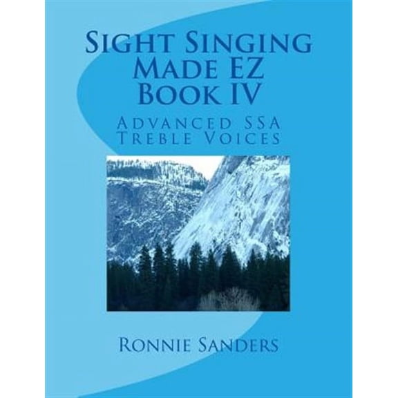 Sight Singing Made Ez!: Sight Singing Made EZ Book 4 (Paperback)