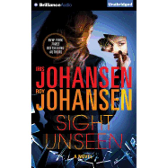 Pre-Owned Sight Unseen (Audiobook 9781480526174) by Iris Johansen, Roy Johansen