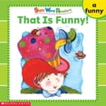 thumbnail image 1 of Pre-Owned That Is Funny! (Sight Word Readers) (Paperback) 0439511739 9780439511735, 1 of 1