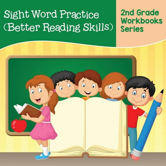 Sight Word Practice (Better Reading Skills): 2nd Grade Workbooks Series (Paperback)