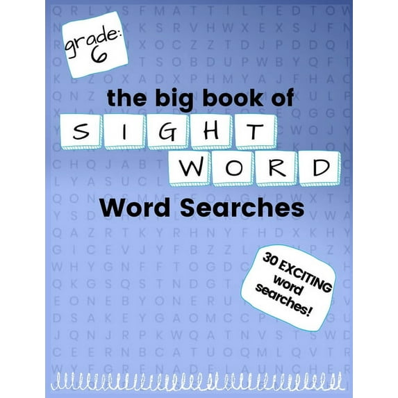 Sight Word Searches The Big Book of SIXTH GRADE "Sight Word" Word Searches, Book 6, (Paperback)