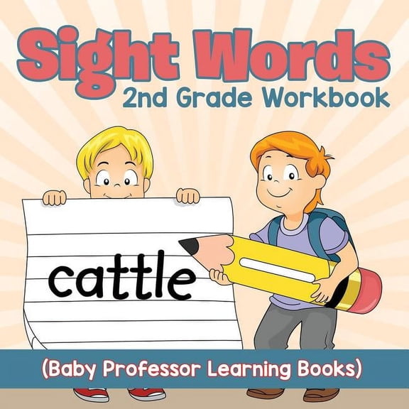 Sight Words 2nd Grade Workbook (Baby Professor Learning Books), (Paperback)