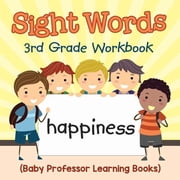 Sight Words 3rd Grade Workbook Baby Professor Learning Books, Paperback