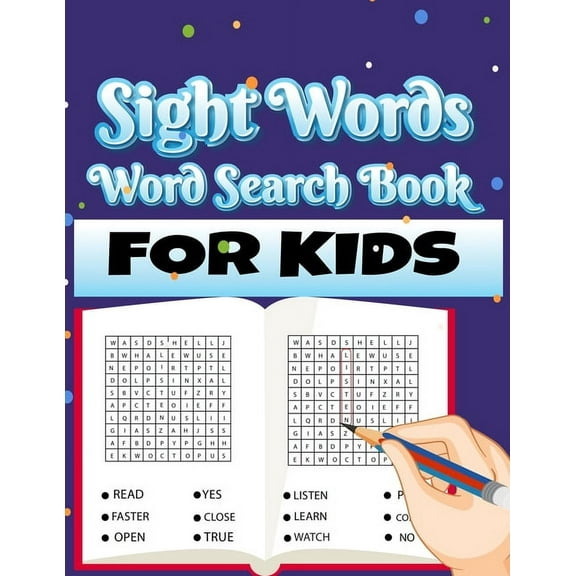 Sight Words Word Search Book for Kids: Large Print Puzzles with High Frequency Words for Kids Learning to Read (Sight Words Word Search Puzzle Books), (Paperback)