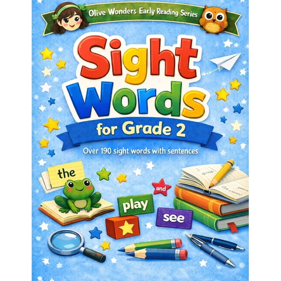 Olive Wonders Early Reading Sight Words for Grade 2: Over 190 Sight Words with Sentences, Book 6, (Paperback)