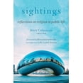 thumbnail image 1 of Pre-Owned Sightings: Reflections on Religion in Public Life (Paperback) 080287665X 9780802876652, 1 of 1