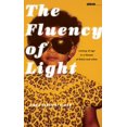 thumbnail image 1 of Sightline Books: The Fluency of Light : Coming of Age in a Theater of Black and White (Paperback), 1 of 1