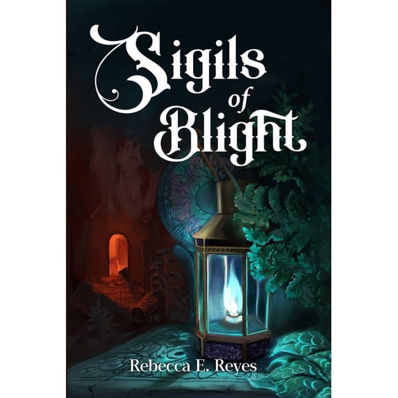 Sigils Sigils of Blight, Book 2, (Paperback)