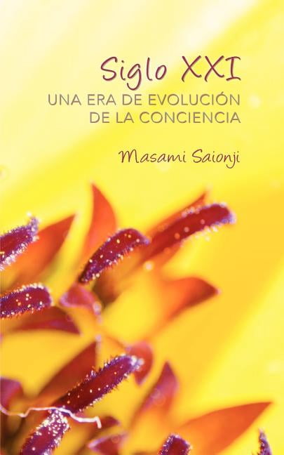 Siglo XXI: Una Era de EvoluciÃ³n de la Conciencia, (Paperback)