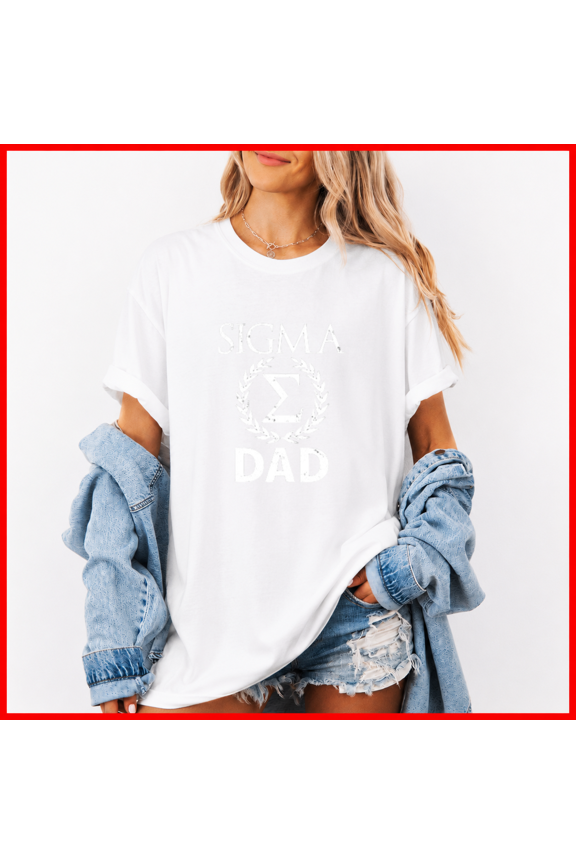 Sigma Dad Alpha Wolf Style Funny Father Day Gift Unisex T-Shirt, up to size 5XL
