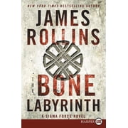 Sigma Force The Bone Labyrinth, Book 11, Paperback