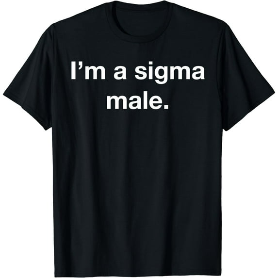 Sigma Male Funny Adult Men Manly Masculine Toxic Gifts Grind T-Shirt