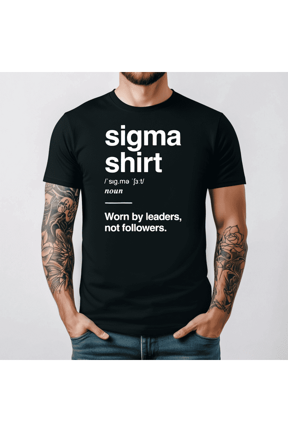 Sigma Male Gen Alpha Slang Lone Wolf Leader Meme Humor Tee V16678,for men and women up to 5XL