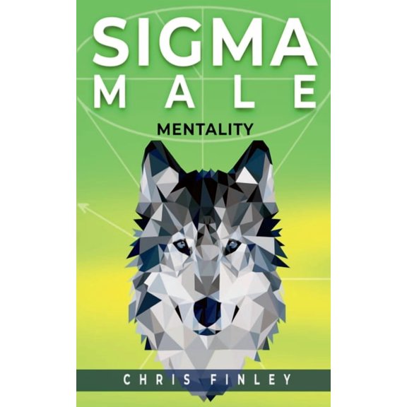 Sigma Male Mentality, (Paperback)