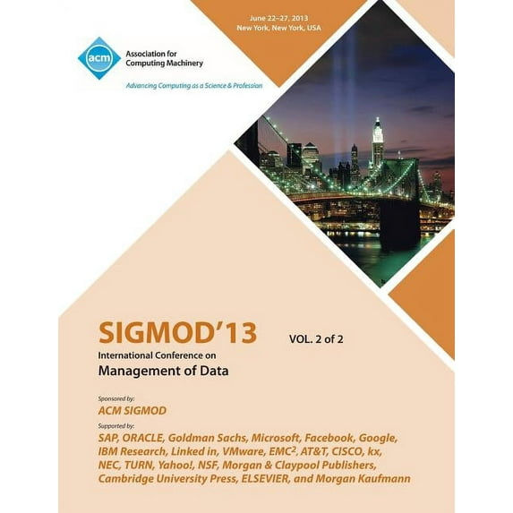Sigmod 13 International Conference on Management of Data V2 (Paperback)