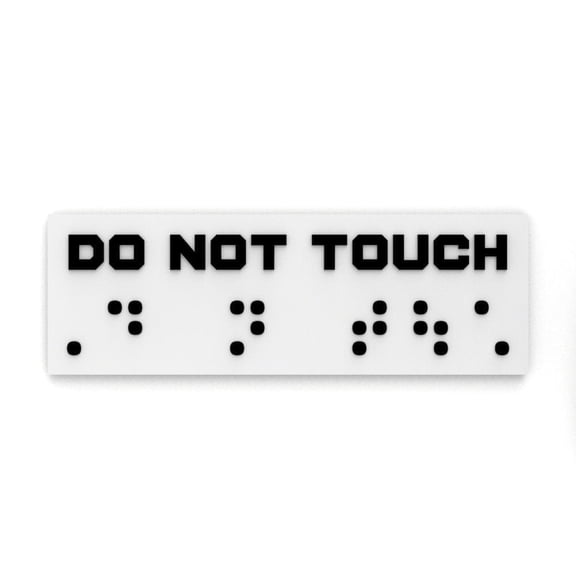 Funny Sign | Do Not Touch | Black & White