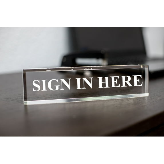 Sign In Here 2" x 8" Clear Acrylic - Office Desk Accessories D?cor