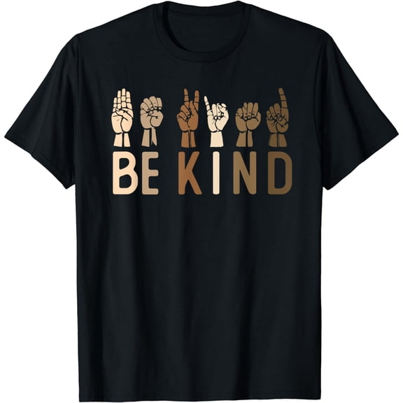 Sign Language Be Kind ASL Kindness Hand Talking Finger Signs T-Shirt
